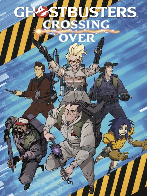 Title details for Ghostbusters: Crossing Over by Erik Burnham - Available